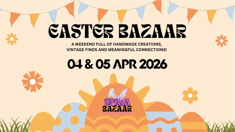 Spilia Bazaar Easter Edition