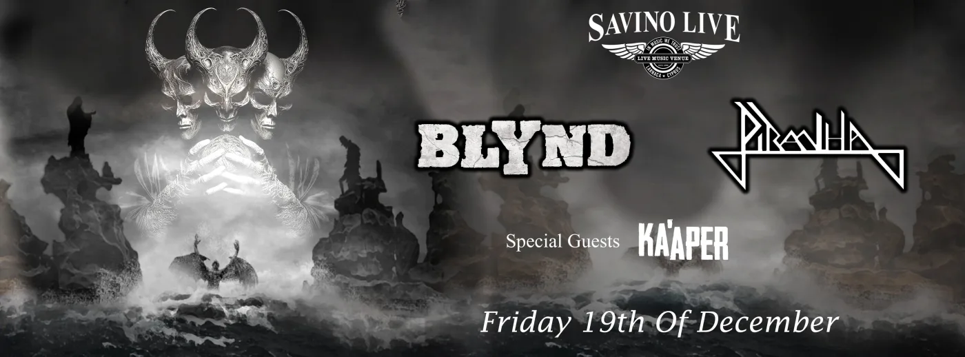 Piranha / BLYND / Kaaper