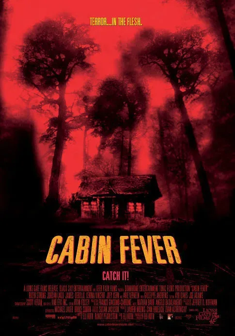 Постер фильма Лихорадка Cabin Fever с тёмным домиком в лесу