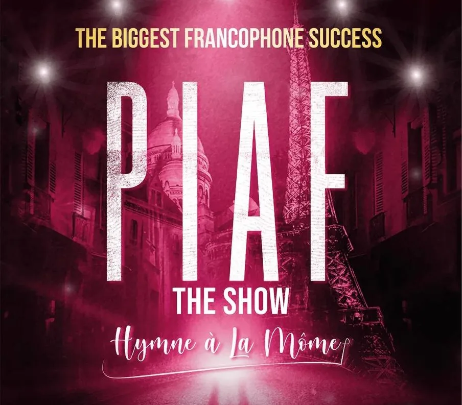 Piaf! The Show